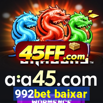 992bet baixar